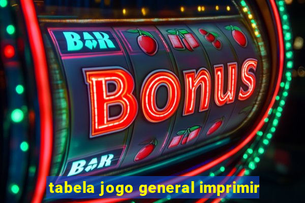 tabela jogo general imprimir